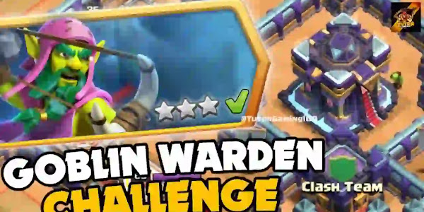 Easily Three-Star the Goblin Warden Challenge with this Step-by-Step Guide in Clash of Clans